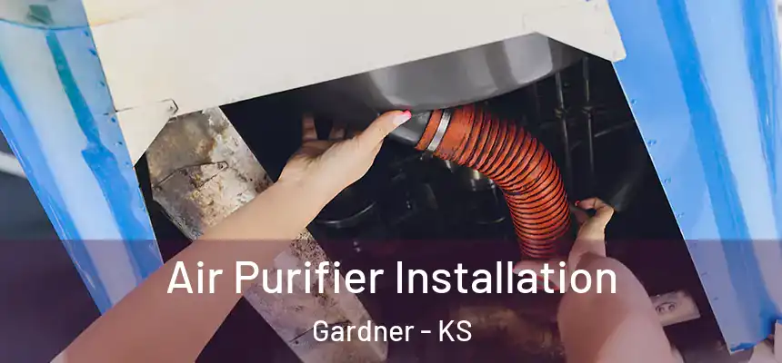 Air Purifier Installation Gardner - KS
